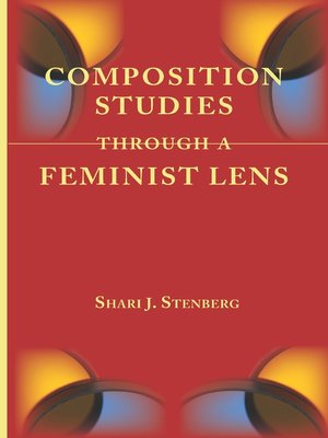 cover image of Composition Studies Through a Feminist Lens